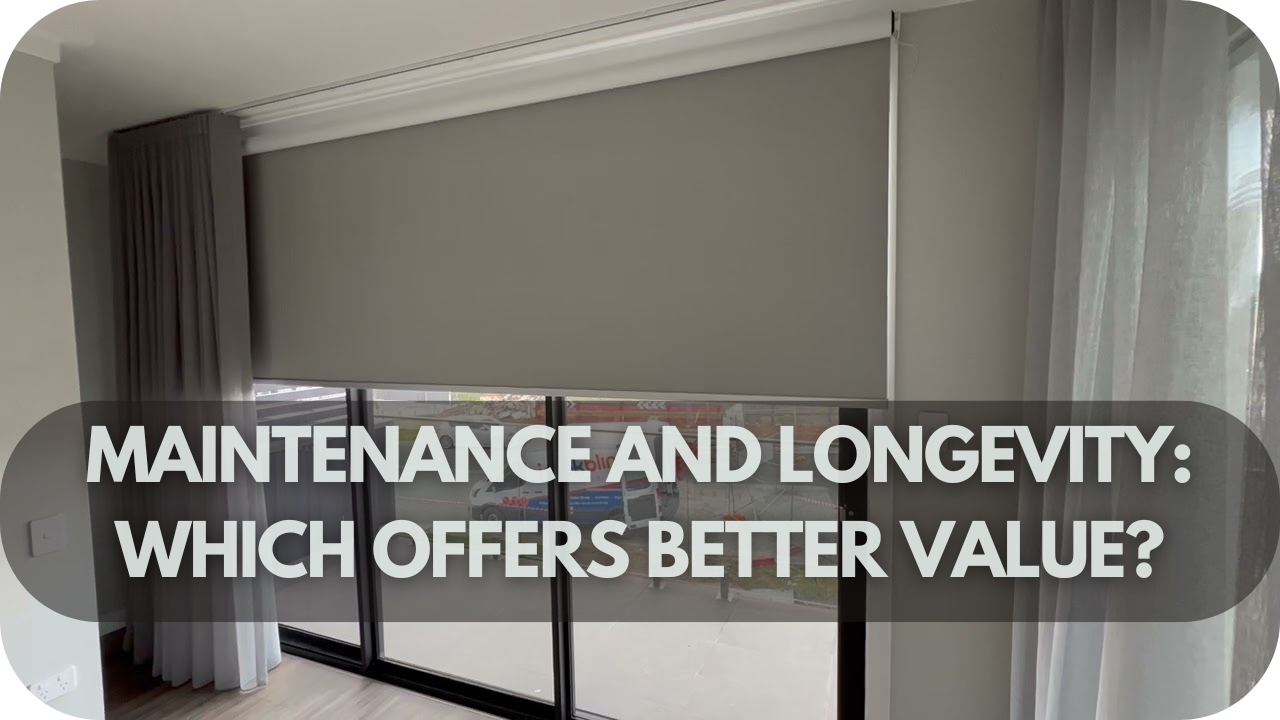 Maintenance: Roller blinds vs curtains