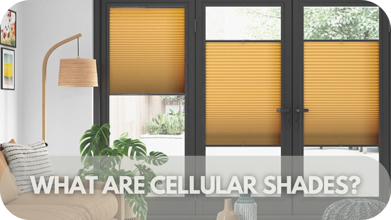 Explanation of cellular shades and their design