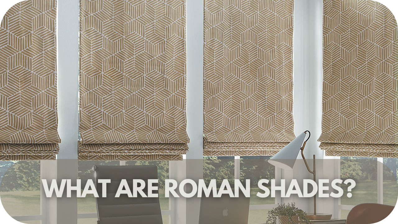 Overview of Roman shades for windows