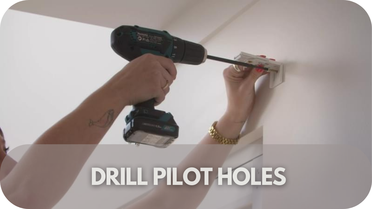 Drilling pilot holes for curtain installation