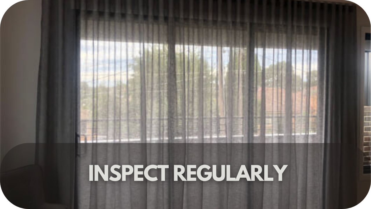 Regular curtain inspections