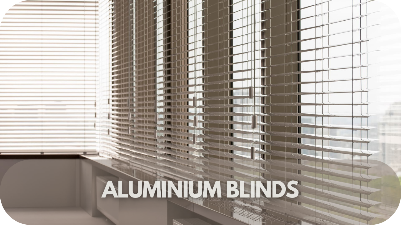 Aluminium Blinds