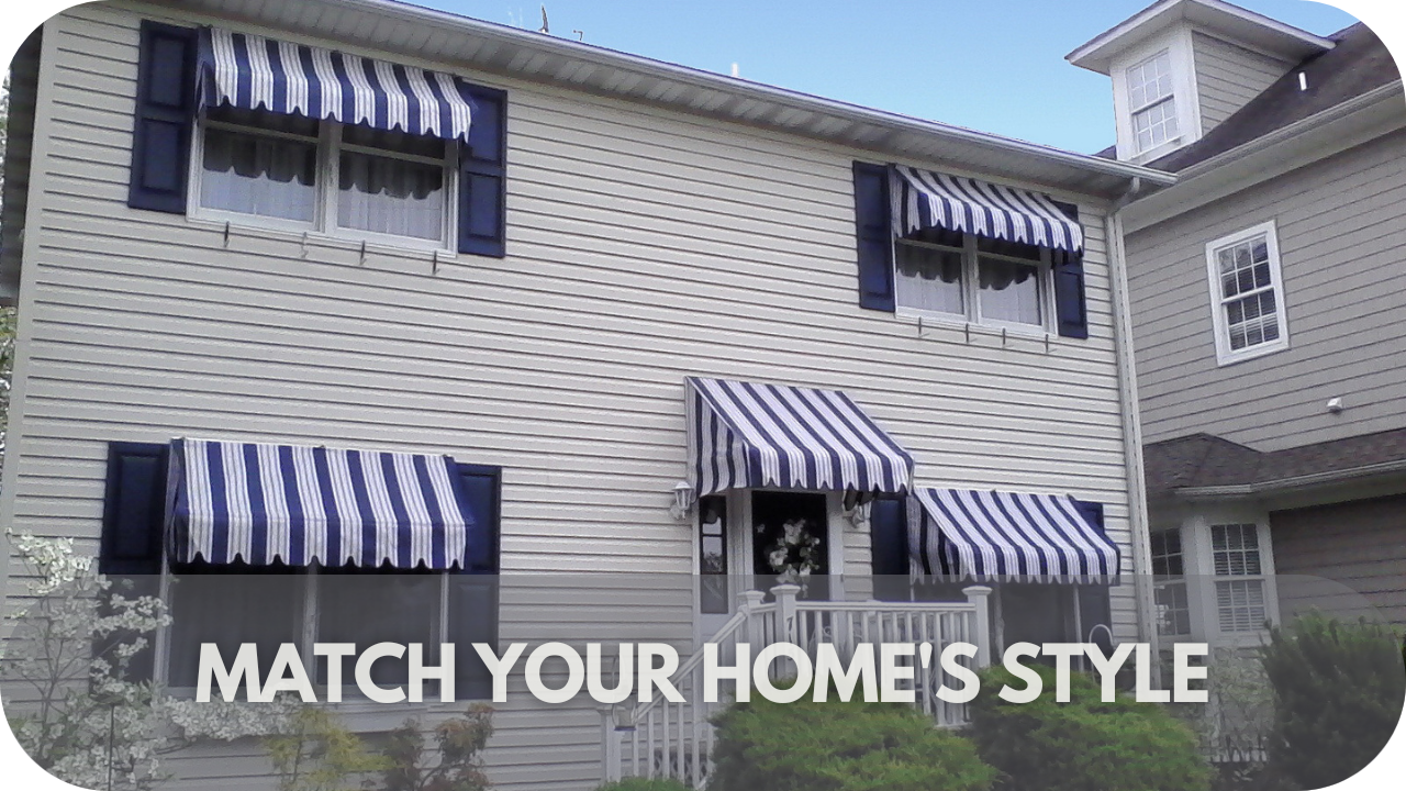 Matching awnings to home style.