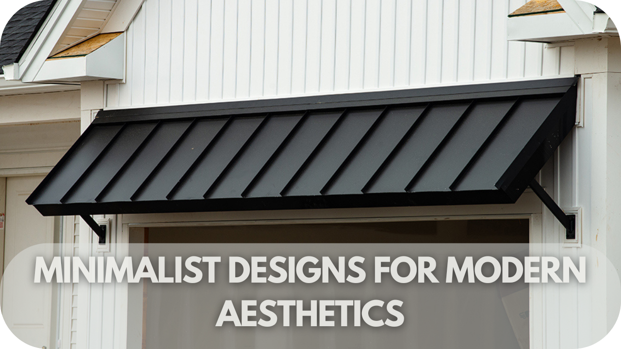 Modern minimalist window awning designs.