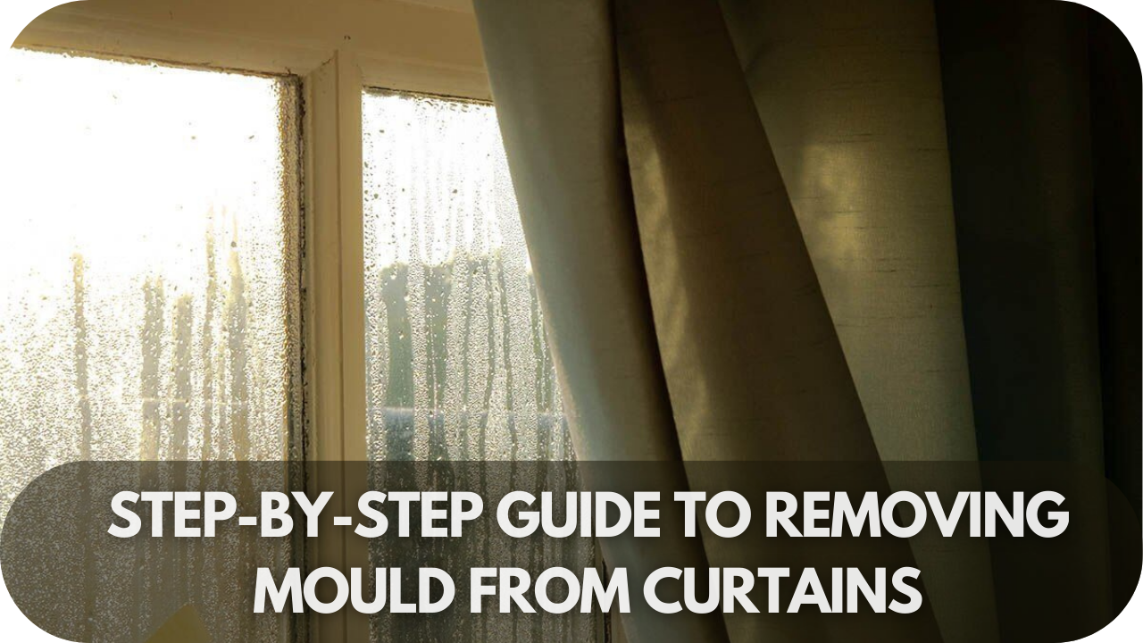 Step-by-step mould removal from curtains