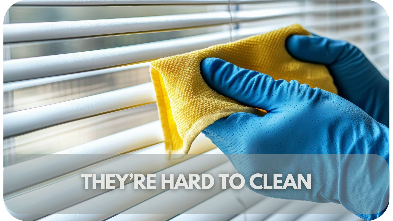 Difficult-to-clean window treatments