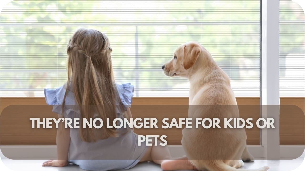 Unsafe window treatments for kids or pets