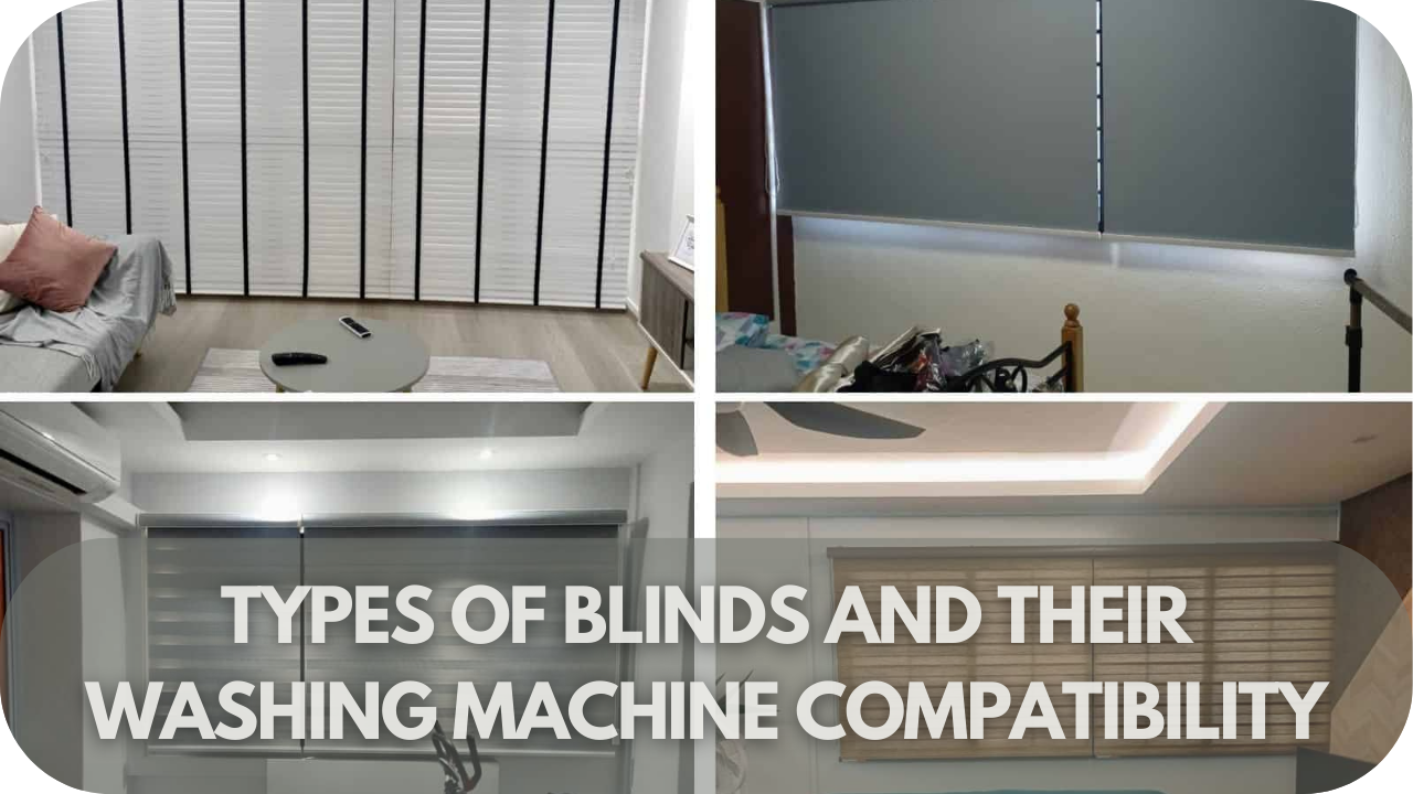 Blinds and washing machine compatibility