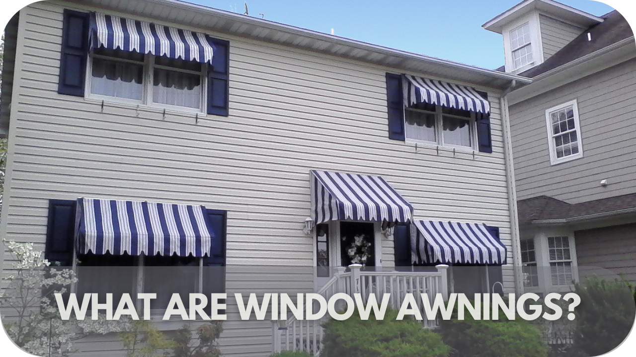 Introduction to window awnings and their purpose.