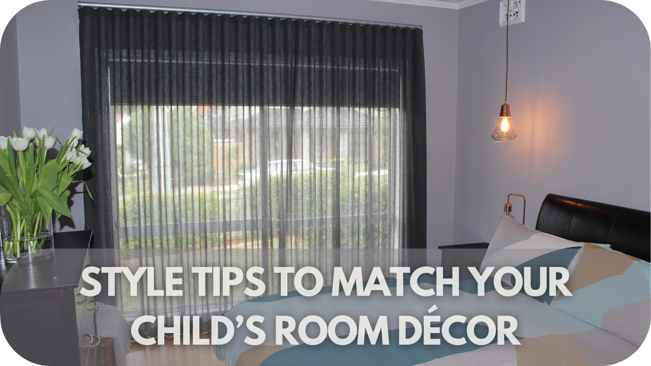 Curtain style tips for child’s room