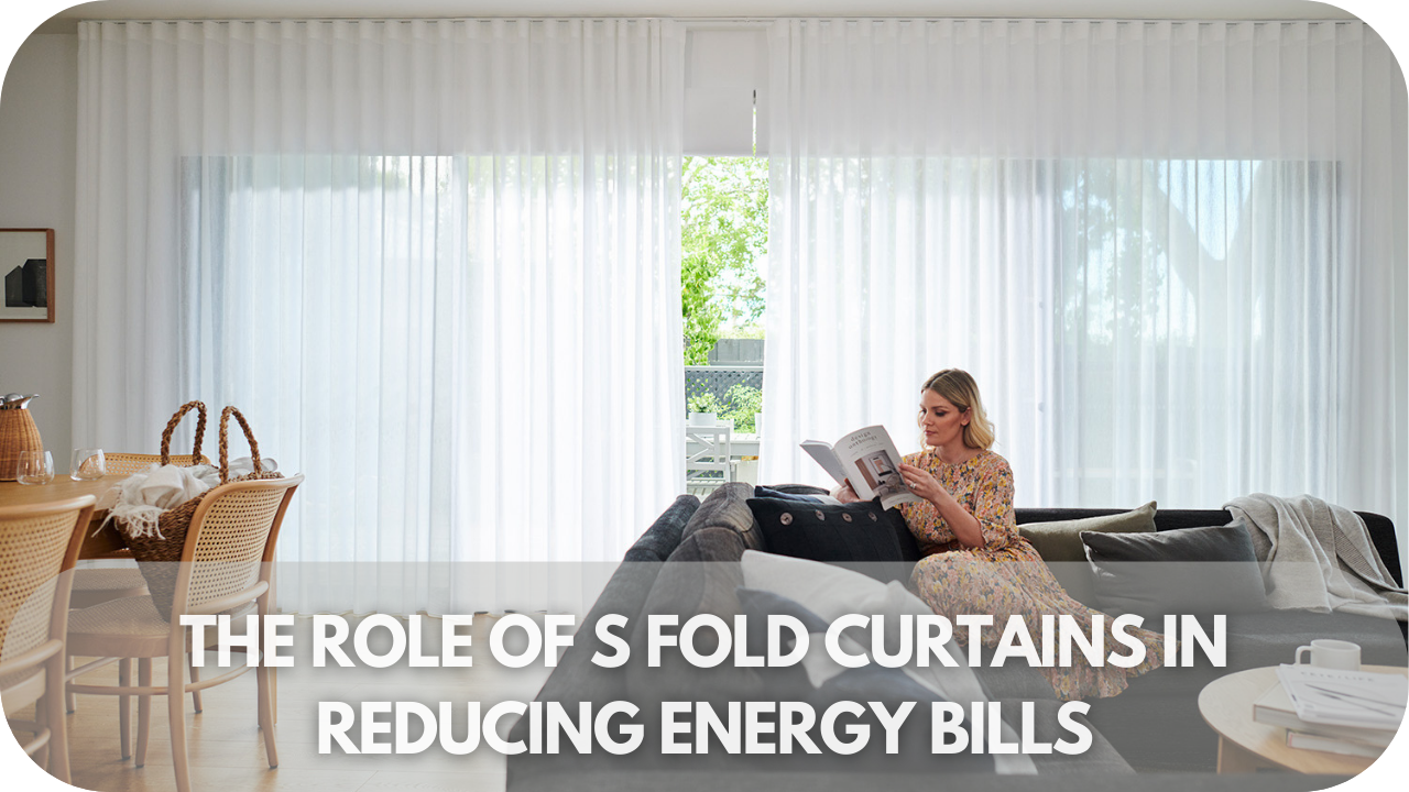 How S-fold curtains help lower energy bills