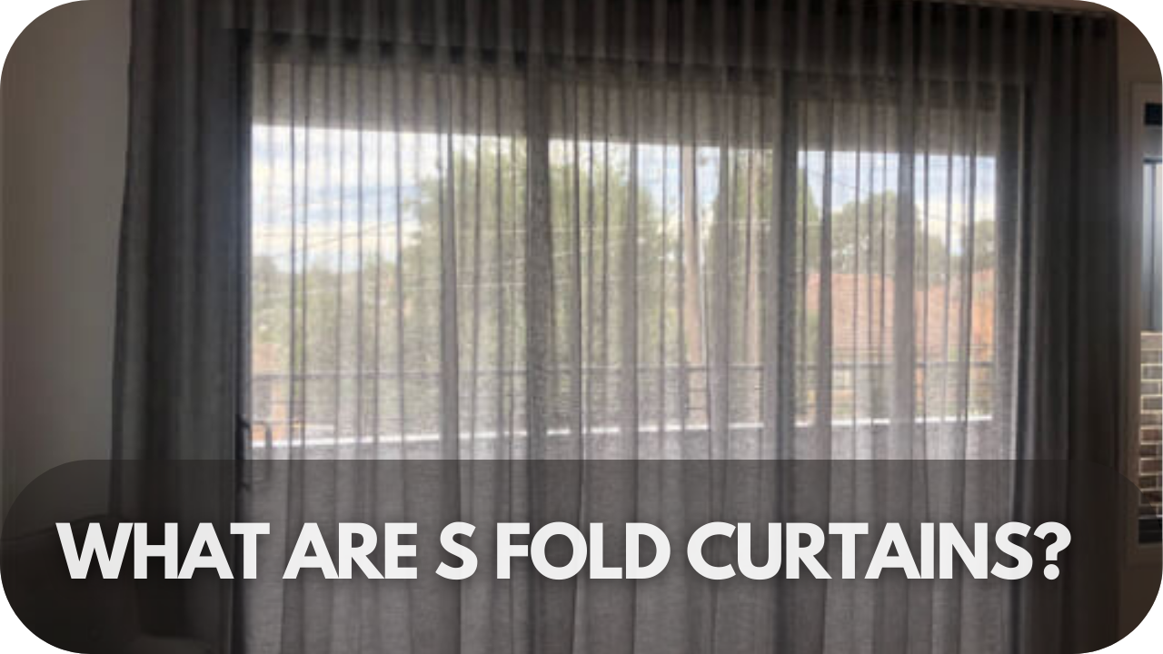 S Fold curtains: definition and style