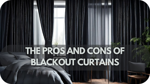 Are Blackout Curtains Worth It? The Hidden Benefits and Drawbacks Explained