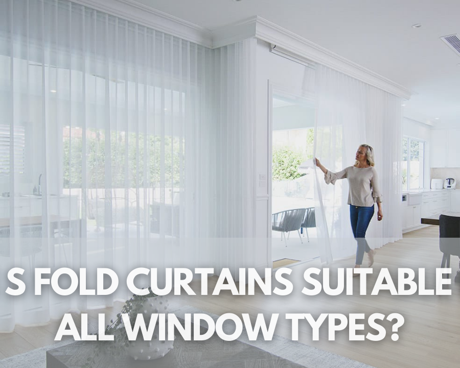 Are S-Fold Curtains Suitable For All Window Types?