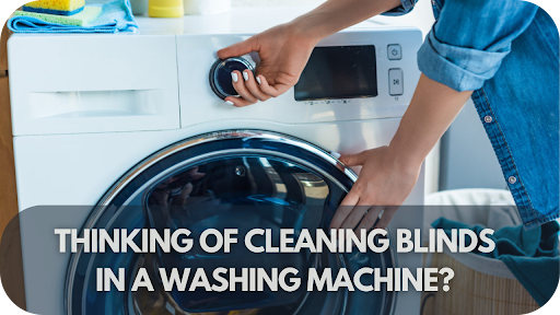 Can You Wash Blinds in a Washing Machine? The Truth You Should Know!