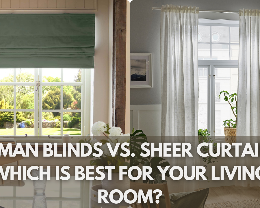 Choosing between Roman blinds and sheer curtains for your living room.