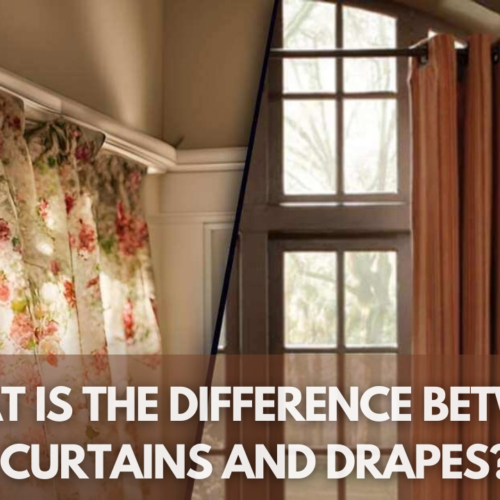 What is the Difference Between Curtains and Drapes?